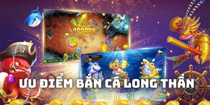 Những tiêu chí được khen ngợi trong đầu game bắn cá đổi thưởng này